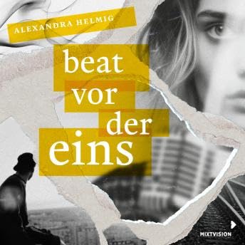Beat vor der Eins: ungekürzt - Alexandra Helmig