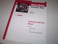 Addison-Wesley Secondary Math An Integrated Approach Technology Laboratory Manual - Focus on Geometry 0201320339 Book Cover