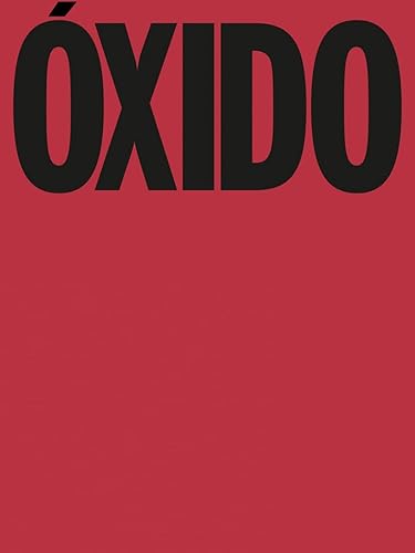 Óxido: Oxido (Arte y foto)