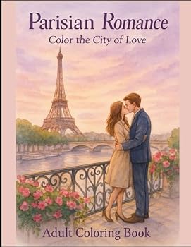 Paperback Parisian Romance: Color the City of Love Book