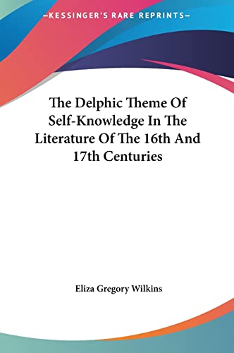 The Delphic Theme Of Self-Knowledge In The Literature Of The 16th And 17th Centuries