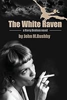 The White Raven 1512317357 Book Cover