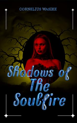 Shadows of the Soulfire