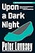 Upon a Dark Night (A Detective Peter Diamond Mystery)
