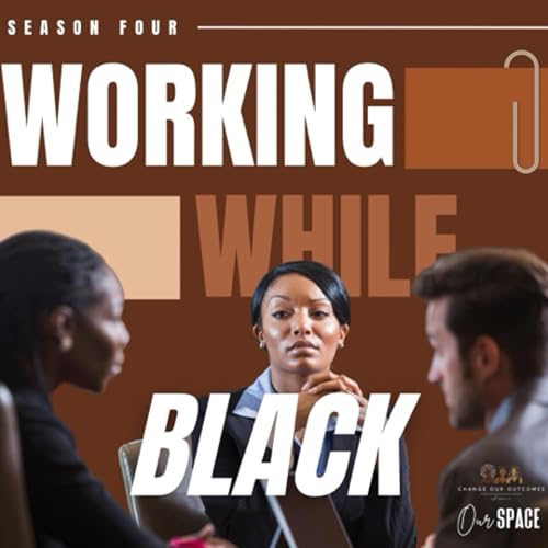 Working While Black with Courtney Robinson