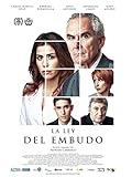 La Ley del Embudo