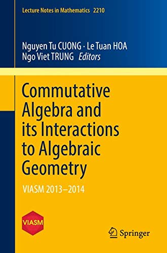 Buy Commutative Algebra and its Interactions to Algebraic Geometry — BookShops.in