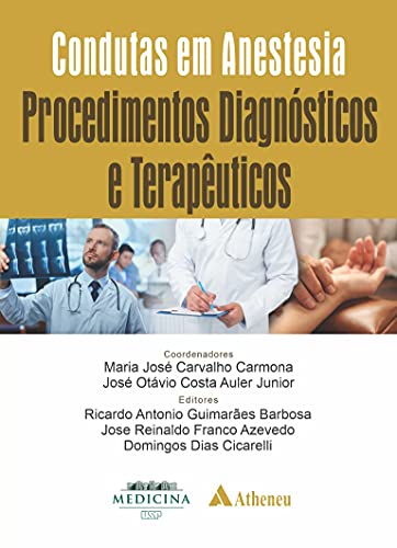 Condutas em Anestesia – Procedimentos Diagnósticos e Terapêuticos