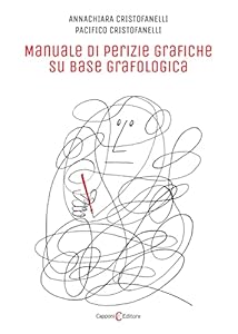 Vedi scheda su Amazon Manuale di perizie grafiche su base grafologica