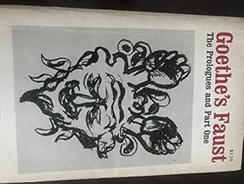 Paperback Goethe's Faust: The Prologues and Part One (1) - The Bayard Taylor Translation [French] Book