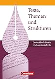 texte themen strukturen kopiervorlagen  Deutschbuch für die Fachhochschulreife: Schülerbuch (Texte, Themen und Strukturen)