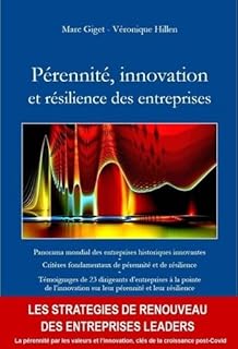 Pérennité, innovation et résilience des entreprises: Panorama mondial des entreprises historiques innovantes