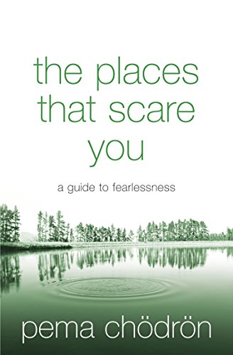 The Places That Scare You: A Guide to Fearlessness (English Edition)