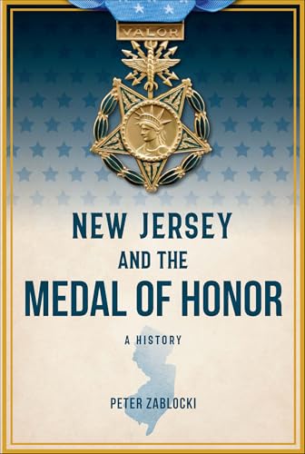 New Jersey and the Medal of Honor: A History (Military) (English Edition)