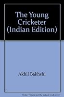 Young Cricketer - Indian Edition 0751367788 Book Cover