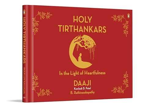 Holy Tirthankars: In the Light of Heartfulness | Explore Jain Wis...