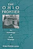  The Ohio Frontier: An Anthology of Early Writings (Ohio River Valley Series) (English Edition)