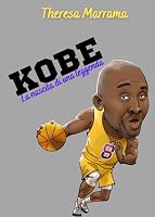 Kobe: La nascita di una leggenda 1958759090 Book Cover