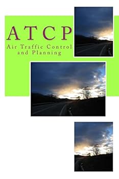 Paperback A T C P: Air Traffic Control and Planning Book