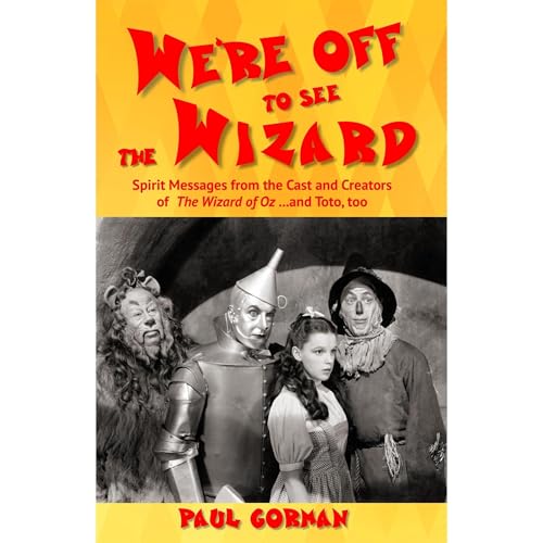 We're Off to See the Wizard Audiolibro Por Paul Gorman arte de portada