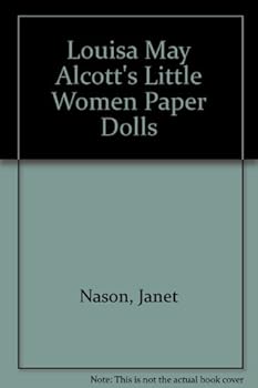 Paperback Louisa May Alcott's Little Women Paper Dolls Book