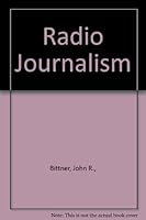 Radio Journalism 0137504551 Book Cover