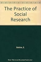 The Practice of Social Research 0534986390 Book Cover