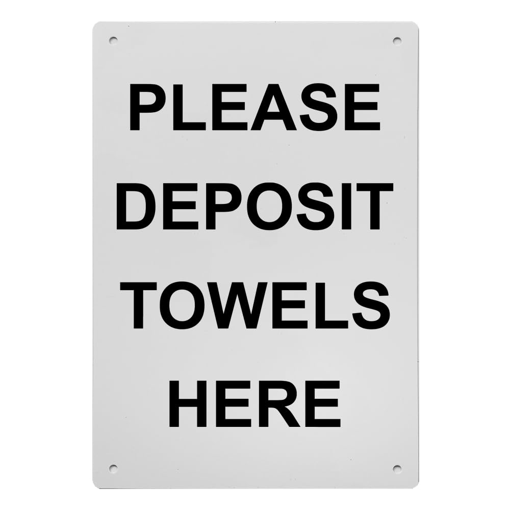 Please Deposit Towels Here Sign, 8.5 x 11 in
