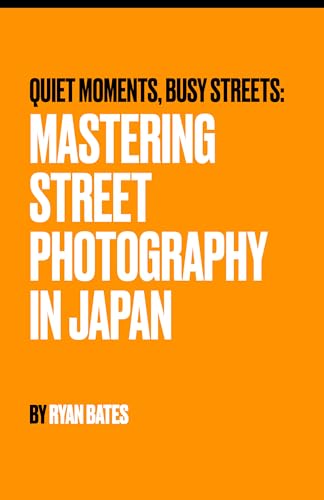 Quiet Moments, Busy Streets: Mastering Street Photography in Japan
