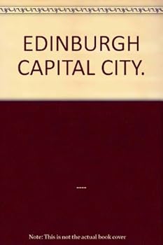 Hardcover EDINBURGH CAPITAL CITY. Book