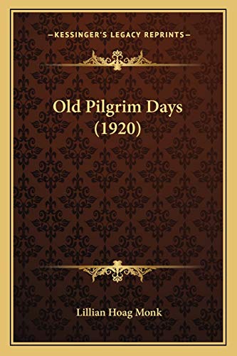 Old Pilgrim Days (1920)