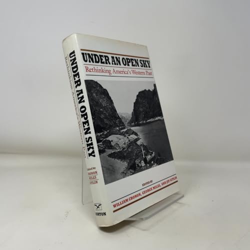 Under an Open Sky: Rethinking America's Western... 039302993X Book Cover