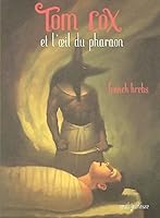 Tom Cox et l'oeil du pharaon 2020531593 Book Cover