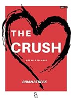 THE CRUSH (Spanish Edition) 841634020X Book Cover