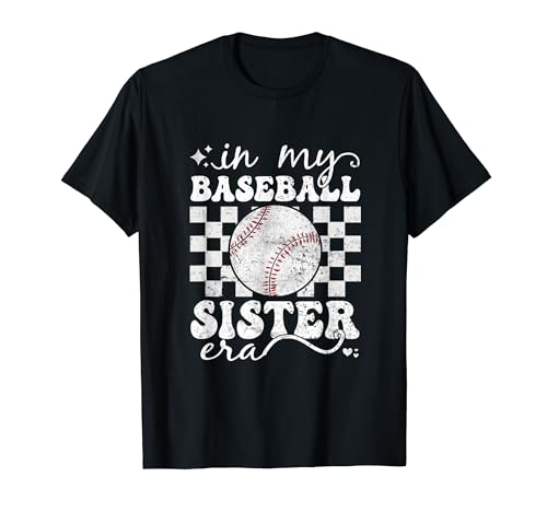 In My Baseball Sister Era Fanny Baseball Sister T-Shirt