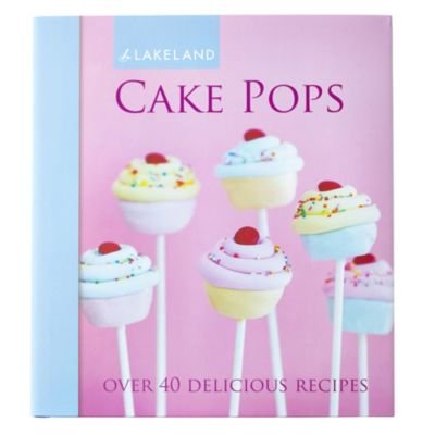 Lakeland Cake Pops Rezept Buch & Guide (40 REZEPTE), gebundenen 128pgs