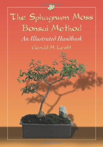 The Sphagnum Moss Bonsai Method: An Illustrated Handbook