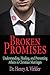Broken Promises: Understanding, Healing, and Preventing Affairs in Christian Marriages