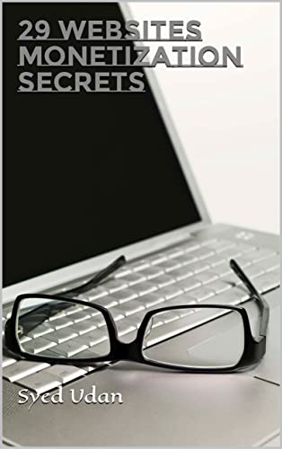 29 Websites Monetization secrets (English Edition)