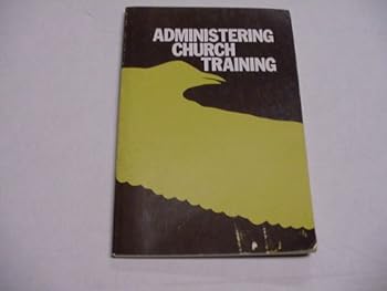 Administering church training