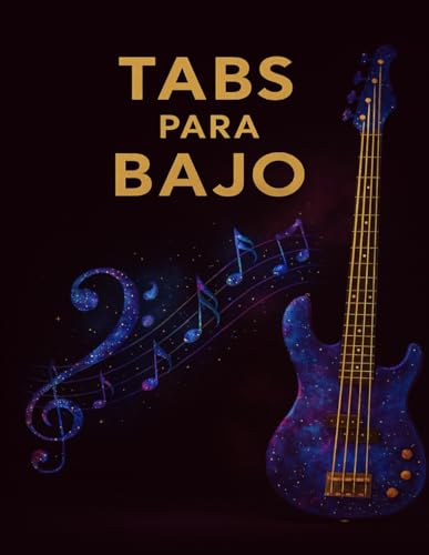 TABS PARA BAJO: El COMPAÑERO del BAJISTA Nuevo Cuaderno de TABS y Notación Musical para BAJO de 4 Cuerdas | Contiene 100 Páginas en 8,5' x 11' | Perfecto para Composición, Práctica y Estudio