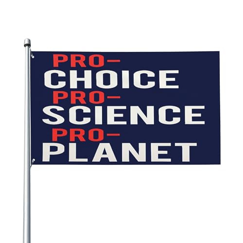 Pro Choice Pro Science Pro Planet Flag Earth day Climate