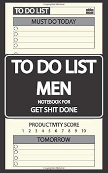 To Do List Notebook for Men : Get Shit Done Planner, 100 Days for Daily Planning, Checklist, Appointment and Activity, Daily to Do List Planner, to Do List Notebook Small, Checklist Notebook, Checklis