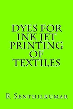 Paperback Dyes for Ink jet Printing of textiles Book