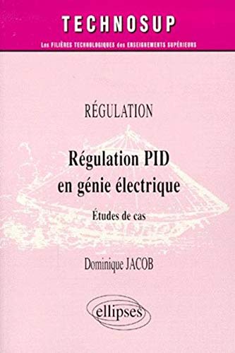 Télécharger Régulation PID en génie électrique : Étude de cas Gratuit