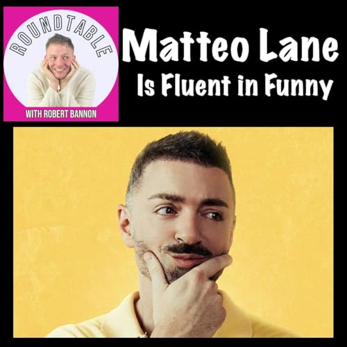 Matteo Lane Is Back on the Road &mdash; We&rsquo;ve Gotta Catch Up Here On The Roundtable!