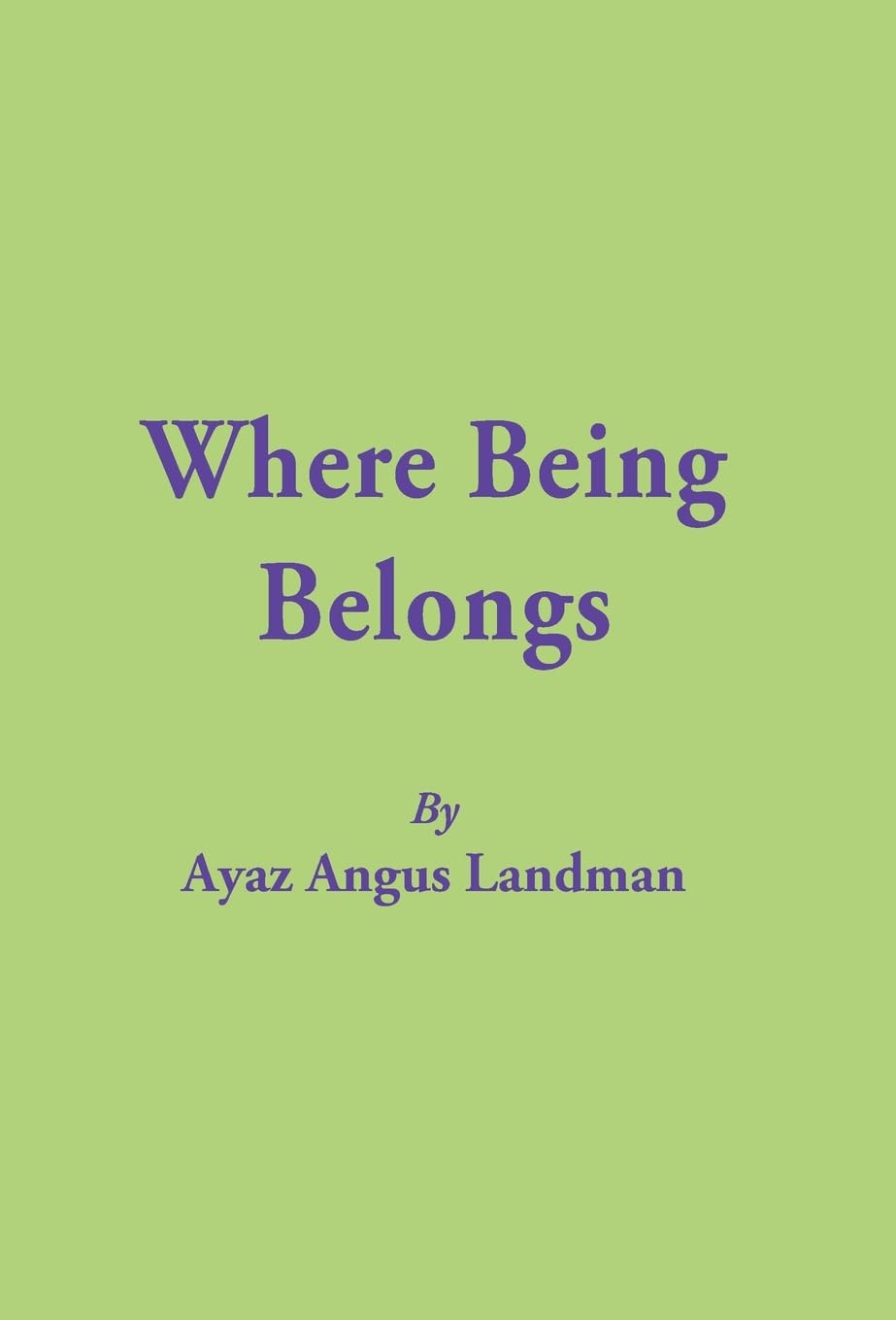 Where Being Belongs