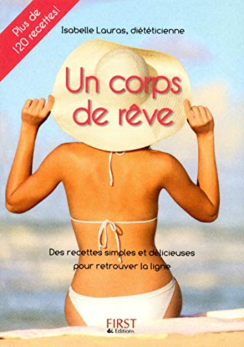 Télécharger Petit livre de - Un corps de rêve PDF Ebook En Ligne
