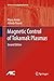 Magnetic Control of Tokamak Plasmas (Advances in Industrial Control)