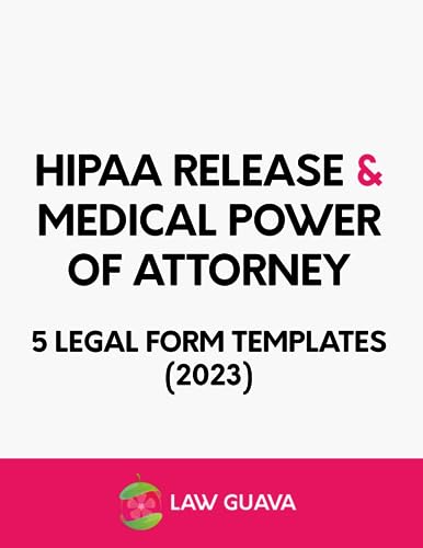 HIPAA Release and Medical Power of Attorney - 5 Legal Form Templates (2023)